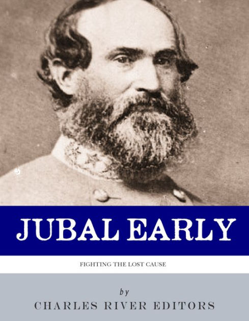 biography of general jubal early essay The civil war - the defeat of the confederacy biography of general jubal early essay - as one of the most controversial figures in the civil war. biography of general jubal early essay The civil war - the defeat of the confederacy biography of general jubal early essay - as one of the most controversial figures in the civil war.