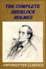 Title: Collected Sherlock Holmes [With detailed navigation to each book & chapter], Author: Arthur Conan Doyle
