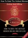 FYI Dating Tips eBook on How To Date The Hottest Women Online And Offline - The world is full of hot, attractive women, but only a few men get to date them....