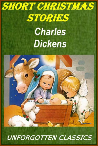 Short Christmas Stories by Charles Dickens