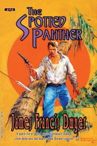 Title: The Spotted Panther, Author: James Francis Dwyer