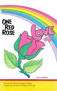 Title: One Red Rose, Author: Leia Stinnett
