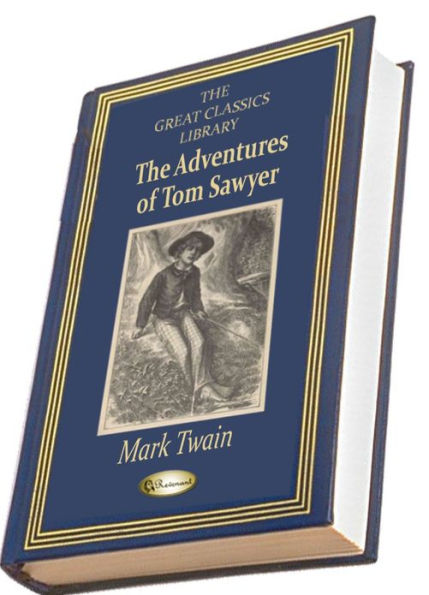 The Adventures of Tom Sawyer (Illustrated) (THE GREAT CLASSICS LIBRARY)