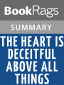 The Heart Is Deceitful Above All Things by JT LeRoy l Summary & Study Guide