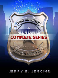 Title: Toby Andrews and the Junior Deputies Series Collection, Author: Jerry B. Jenkins