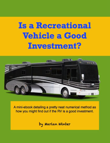 Is a Recreational Vehicle a Good Investment