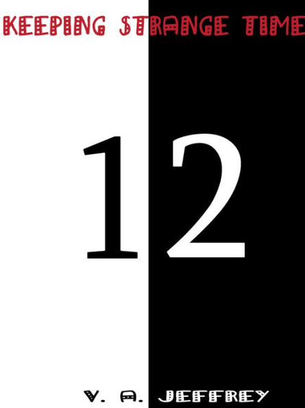 Keeping Strange Time