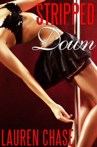 Stripped Down (Rough Birthday Gangbang Erotica)