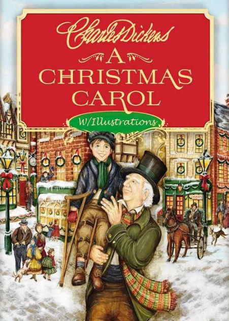 Christmas Carol Charles Dickens Complete And Unabridged With Illustrations By Charles