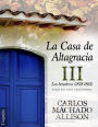 La Casa de Altagracia III