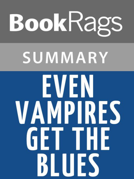 Even Vampires Get the Blues by Katie MacAlister l Summary & Study Guide