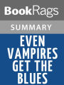 Even Vampires Get the Blues by Katie MacAlister l Summary & Study Guide