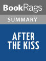 After the Kiss by Elan McVoy l Summary & Study Guide