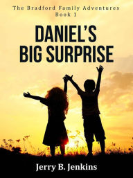 Title: Daniel's Big Surprise, Author: Jerry B. Jenkins