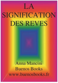 Title: La Signification des Reves, Author: Anna Mancini
