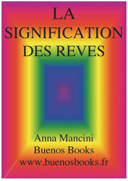 La Signification des Reves