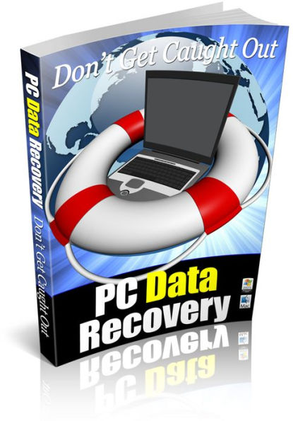 PC Data Recovery: Don't Get Caught Out! Learn Everything You Need To Know About Data Recovery! (Brand New) AAA+++
