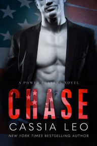 Title: Chase: A Steamy Stand-Alone Forbidden Romance, Author: Cassia Leo