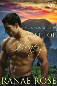 Title: A Taste of Honey, Author: Ranae Rose