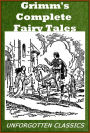 Grimm's Complete Fairy Tales [Illustrated]