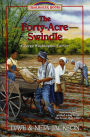 The Forty-Acre Swindle