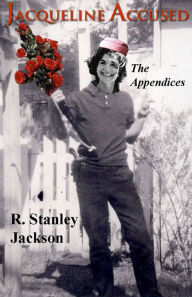 Title: JACQUELINE ACCUSED (The Appendices), Author: Richard Jackson