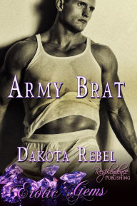 Army Brat (Erotic Gems)