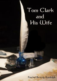 Tom Clark and His Wife (Illustrated)