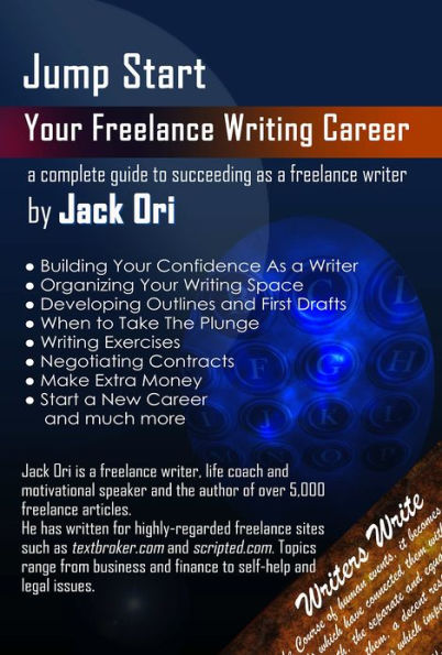Jump Start Your Freelance Writing Career