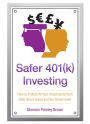Safer 401(k) Investing
