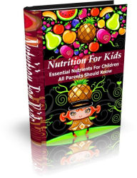 Title: Nutrition For Kids, Author: Mike Morley