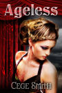 Ageless (An Immortal End Prequel)