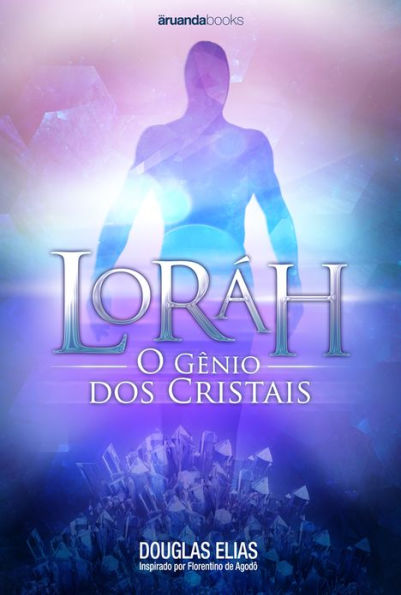 Lorah, O Genio dos Cristais