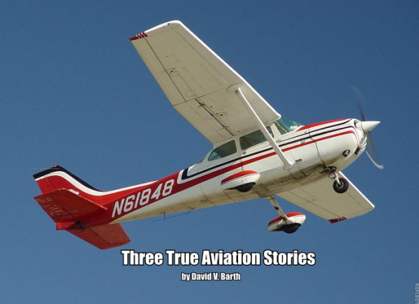 Three True Aviation Stories