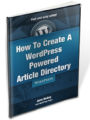 How To Create A WordPress Powered Article Directory