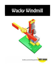 Title: Wacky Windmill, Author: Brick Banana