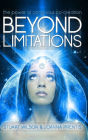 Beyond Limitations