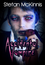 Title: Accidental Vampire - Paranormal Erotica, Author: Stefan Mckinnis