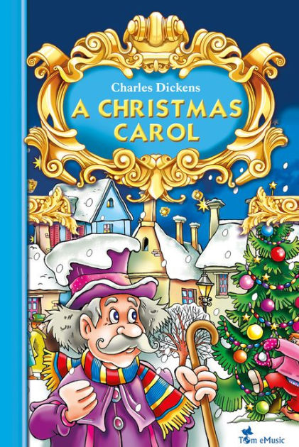 A Christmas Carol  Illustrated for Kids by Charles Dickens, Arthur