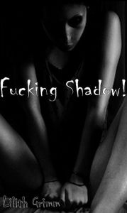 Fucking Shadow (paranormal shadow people)
