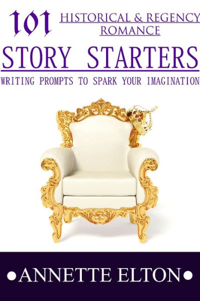 101 Historical Romance Story Starters