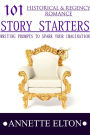 101 Historical Romance Story Starters