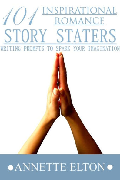 101 Inspirational Romance Story Starters