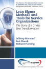 Lean Sigma Methods and Tools for Service Organizations: The Story of a Cruise Line Transformation