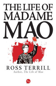 The Life of Madame Mao