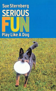 Serious Fun - Play Like a Dog