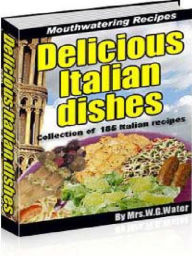 Title: Delicious Italian Recipes, Author: Alan Smith