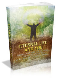 Title: Eternal Life And You, Author: Alan Smith
