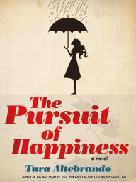 Title: The Pursuit of Happiness, Author: Tara Altebrando