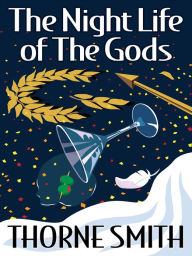 The Night Life of the Gods